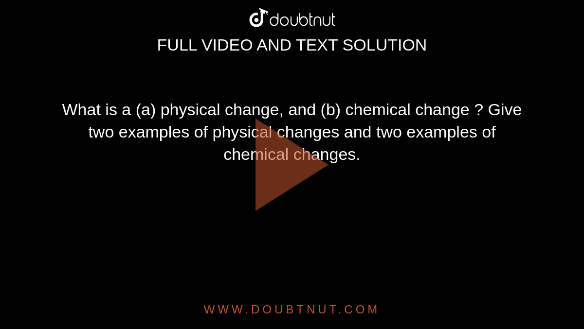 Examples Of Physical Change