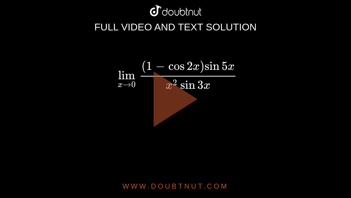 Lim x 0 1 cos2x sin5x x 2sin3x ex-12-1-17-evaluate-lim-x-0-cos2x-1-cosx-1-teachoo