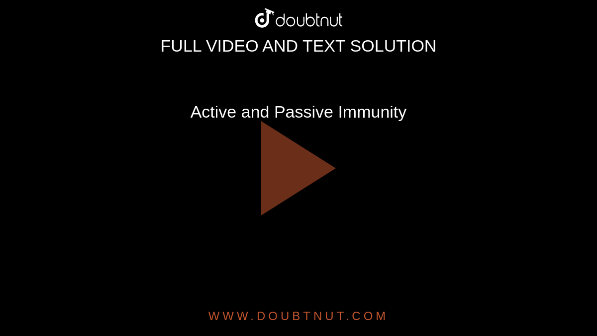 Active and Passive Immunity