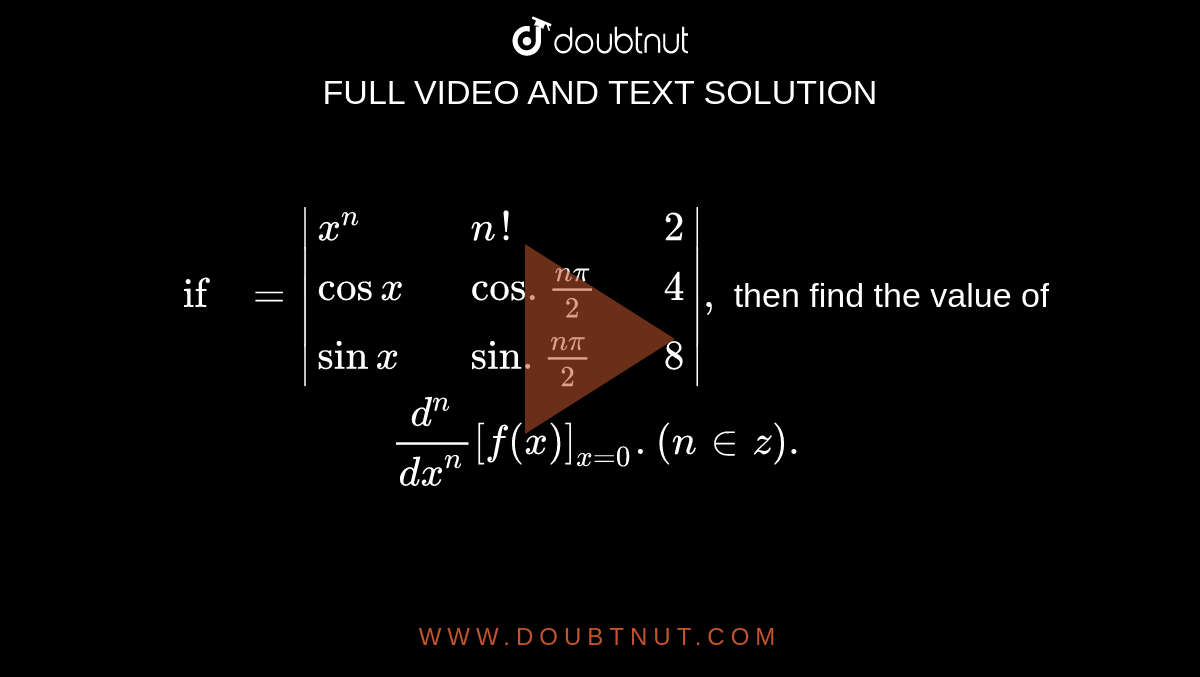 Let n in Z and DeltaABC be a right tirangle with angle at C . If sin A ...