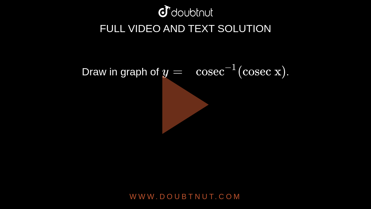 draw the graph of y cosec x