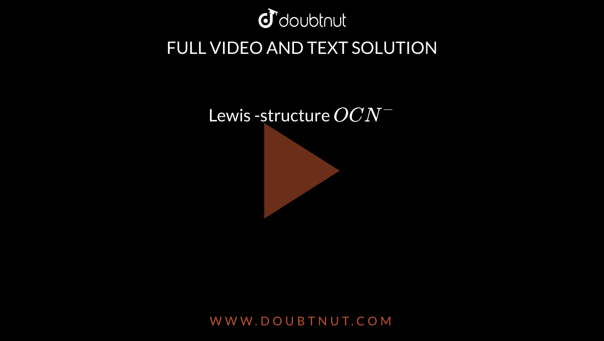 ocn  lewis structure