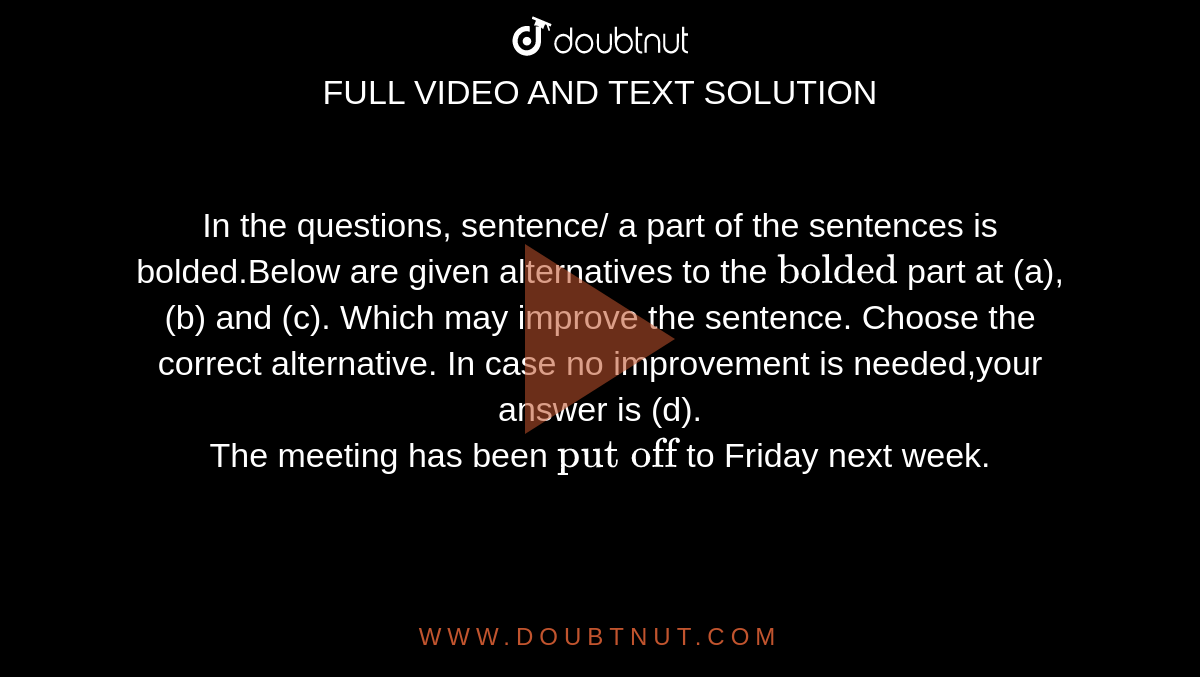 In The Questions Sentence A Part Of The Sentences Is Bolded Below Are 