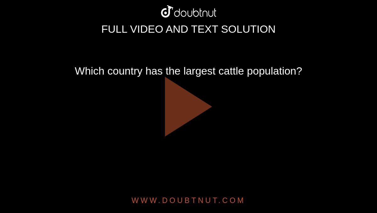 which-country-has-the-largest-cattle-population