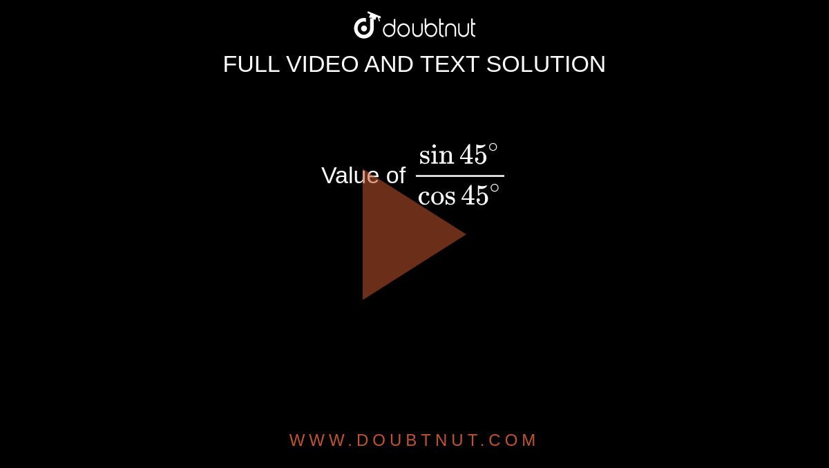 value-of-sin45-cos45