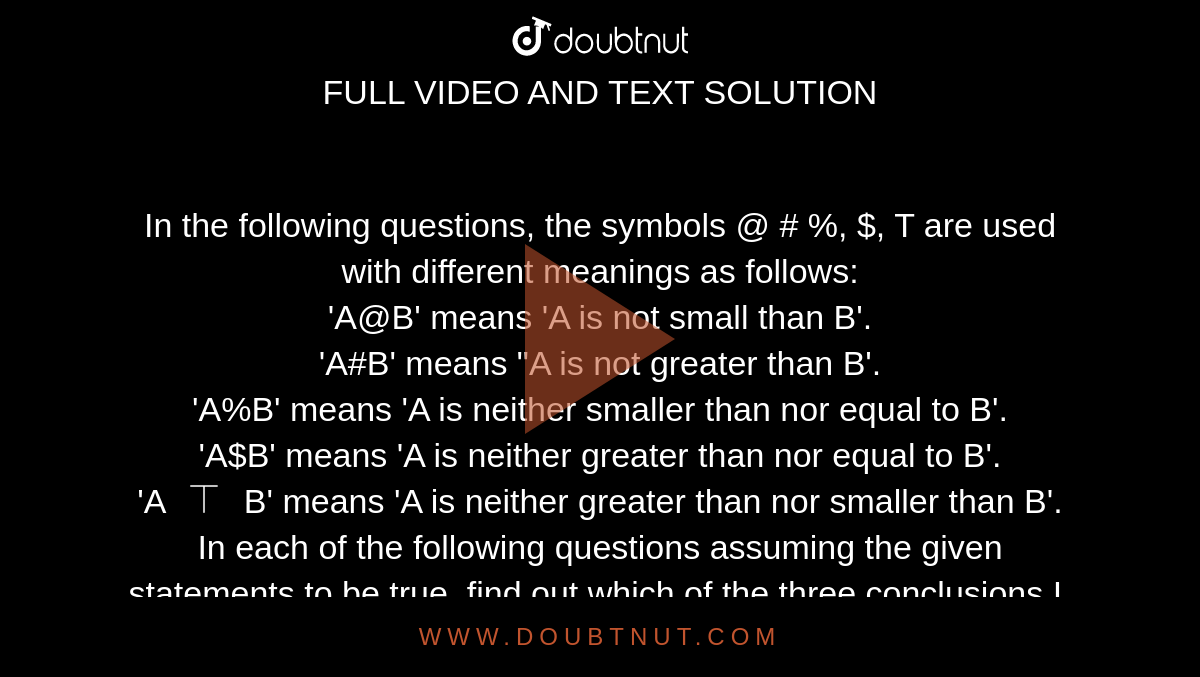 In The Following Questions, The Symbols @ # %, $, T Are Used With ...