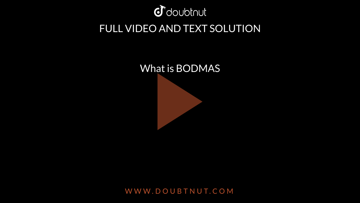 What is BODMAS