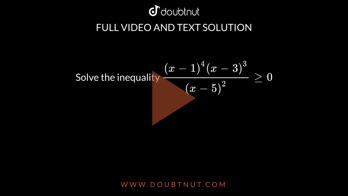 solve-the-inequality-x-1-4-x-3-3-x-5-2-ge0