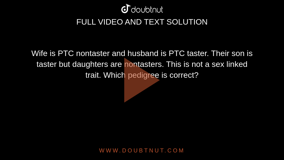 Wife is PTC non-taster and husband is