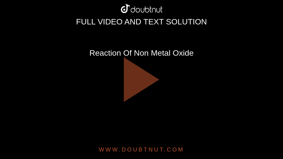 Reaction Of Non Metal Oxide